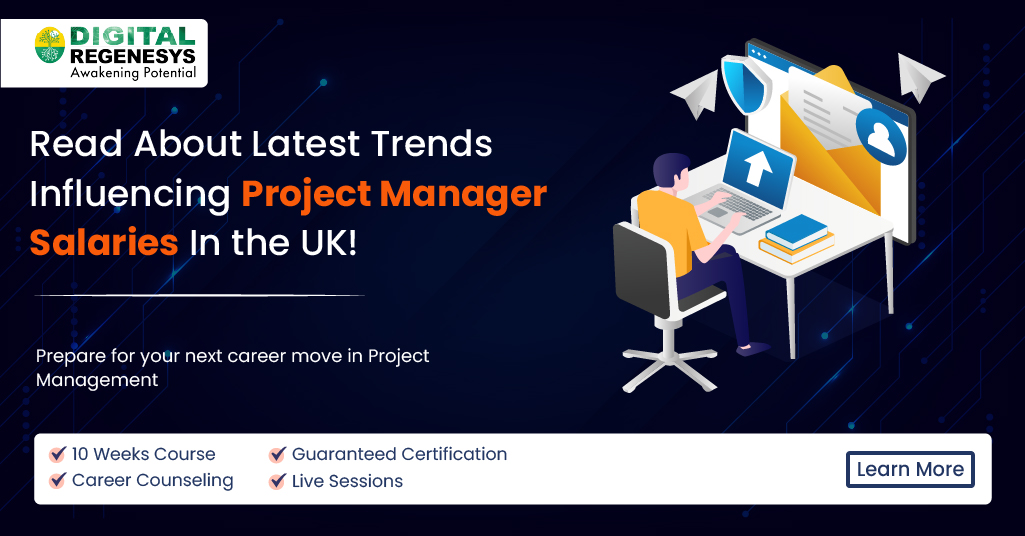 Read About Latest Trends Influencing Project Manager Salaries In the UK!